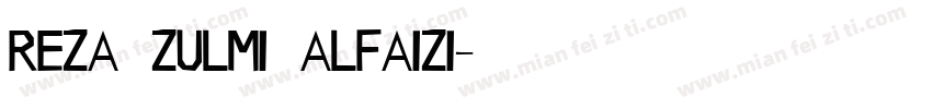 REZA ZULMI ALFAIZI字体转换